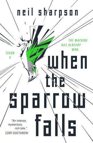 When the Sparrow Falls, Sharpson, Neil, 9781250784230