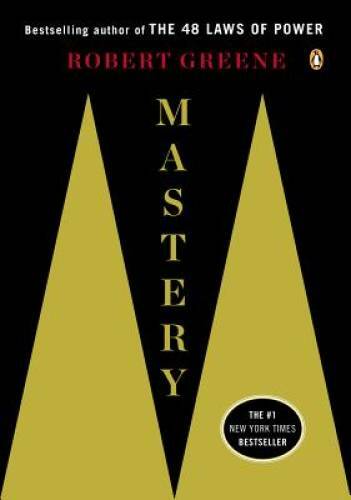 Mastery – Paperback By Greene, Robert – GOOD
